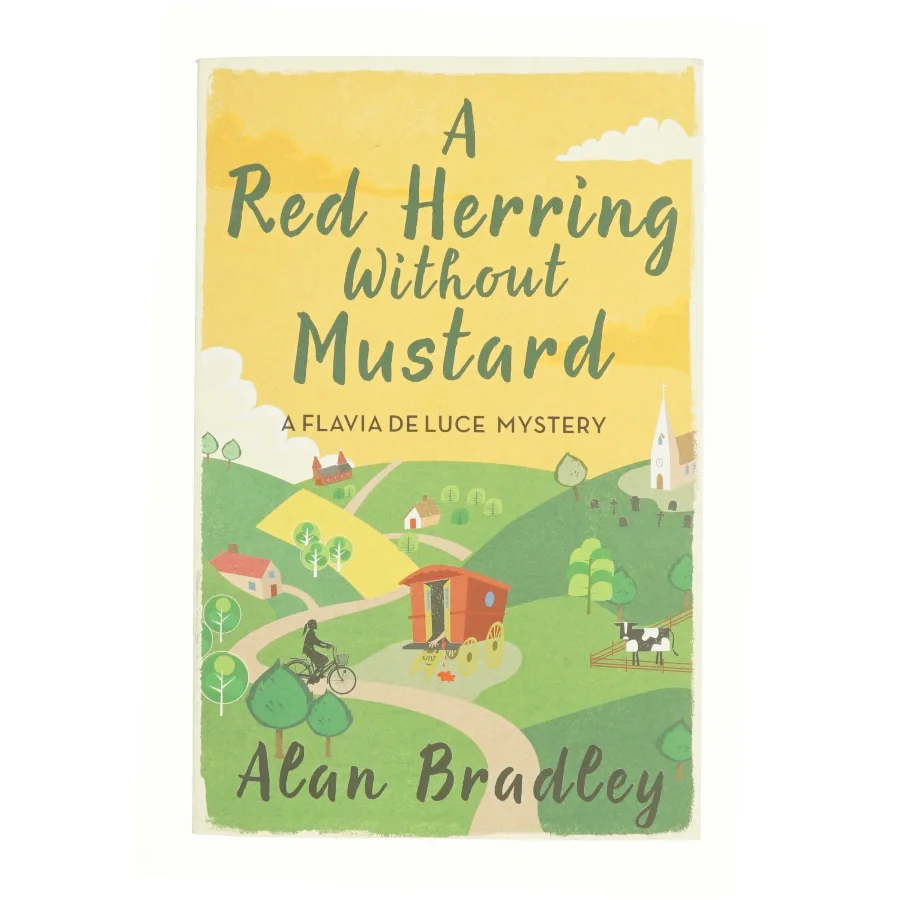 A Red Herring Without Mustard : the Gripping Third Novel in the Cosy Flavia De Luce Series by Alan Bradley af Bradley, C. Alan (Bog)