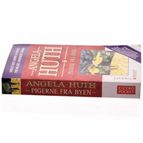 Pigerne fra byen af Angela Huth (Bog)