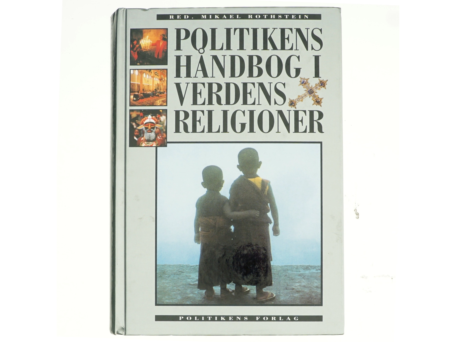 Politikens håndbog i verdens religioner af Mikael Rothstein (Bog)