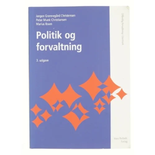 Politik og forvaltning af Marius Ibsen (Bog)