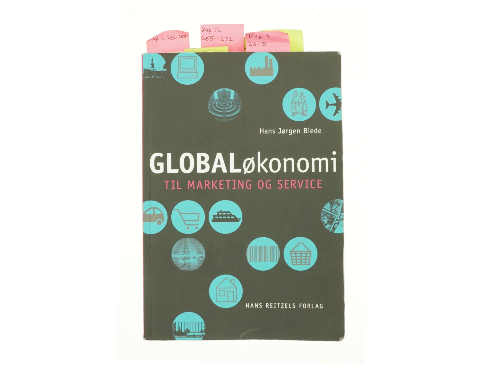 Globaløkonomi til marketing og service af Hans Jørgen Biede (Bog)