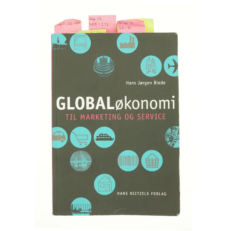 Globaløkonomi til marketing og service af Hans Jørgen Biede (Bog)