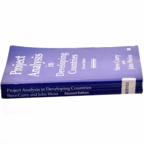 Project Analysis in Developing Countries af S. Curry, J. Weiss (Bog)