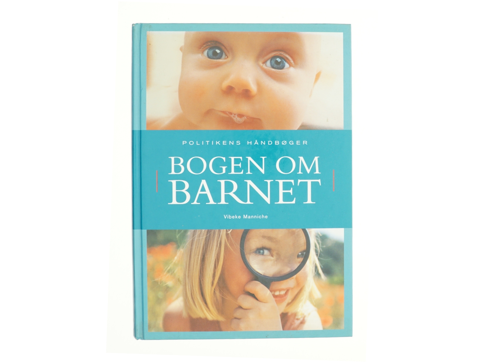 Bogen om barnet af Vibeke Manniche (Bog)