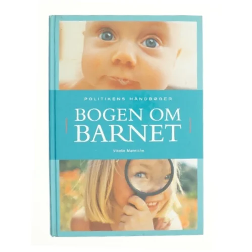 Bogen om barnet af Vibeke Manniche (Bog)