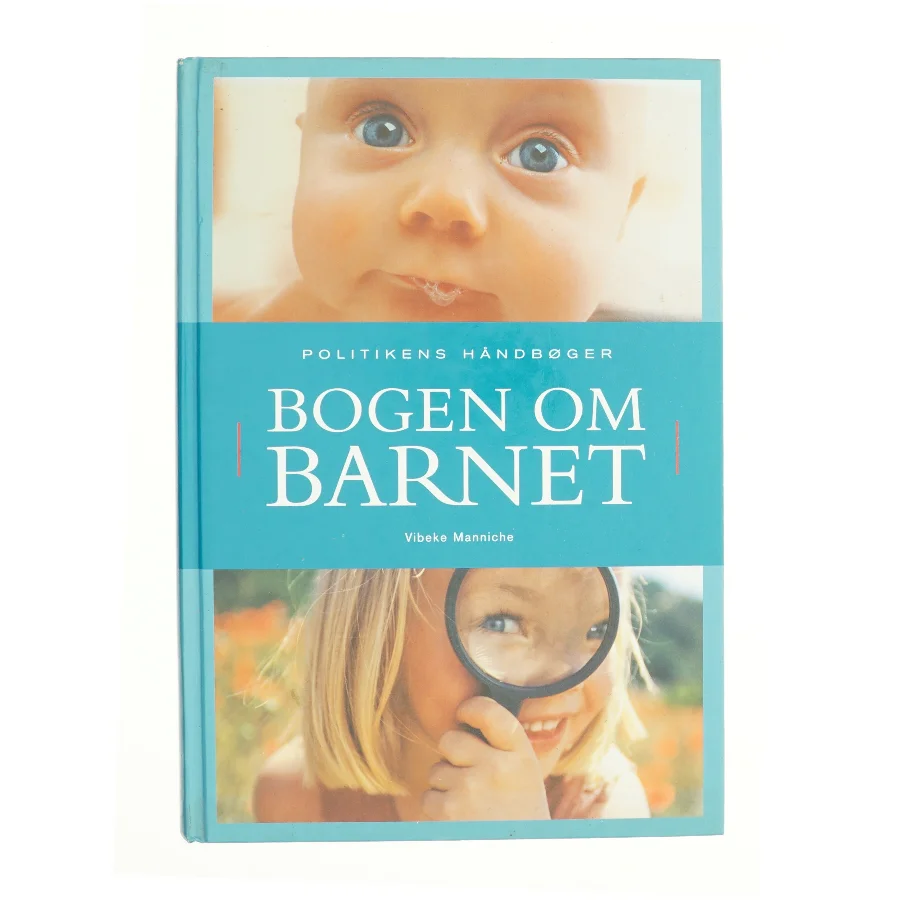 Bogen om barnet af Vibeke Manniche (Bog)