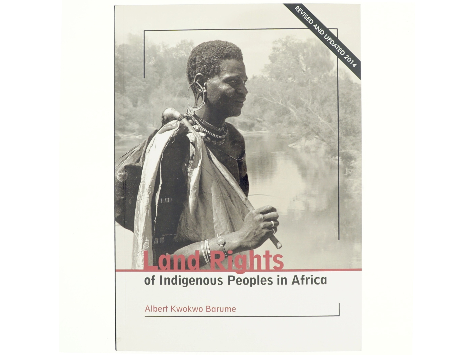Land rights of indigenous peoples in Africa af Albert Kwokwo Barume (Bog)