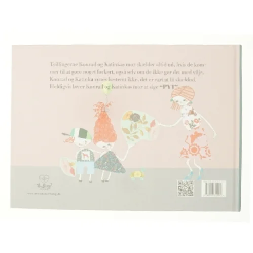 Konrad og Katinka - dengang Konrad og Katinkas mor lærte at sige pyt af Betina Hundebøll, Charlotte Thorhauge (Bog)