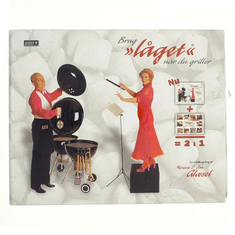 Brug "låget" når du griller : en grillkogebog. Bind 1 (Bog)