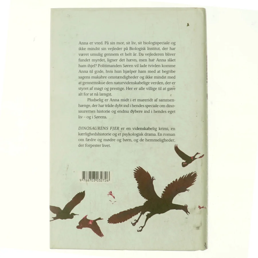 Dinosaurens fjer af Sissel-Jo Gazan (Bog)