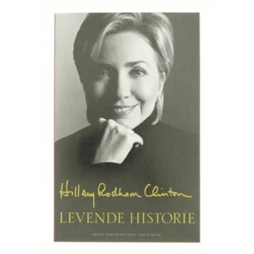 Levende historie af Hillary Rodham Clinton (Bog)