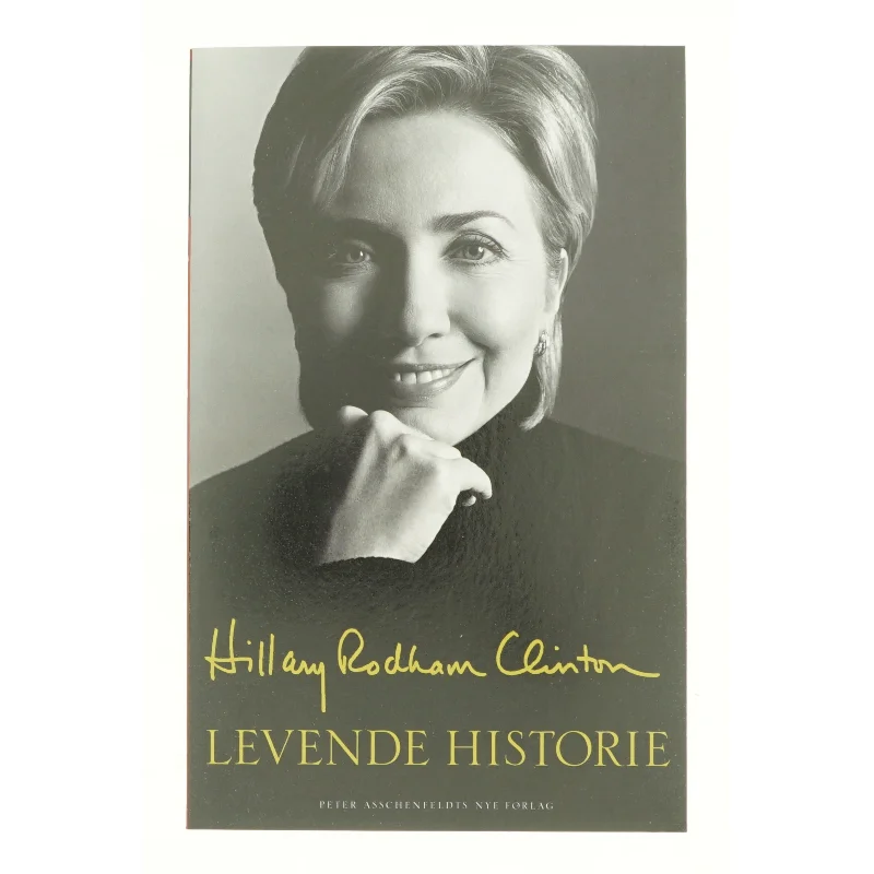 Levende historie af Hillary Rodham Clinton (Bog)