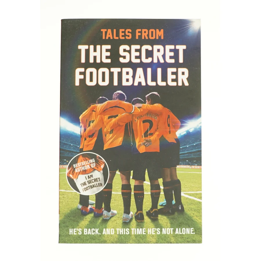 Tales from the Secret Footballer af F, Anon Secret Footballer Staff af Anon (Bog)