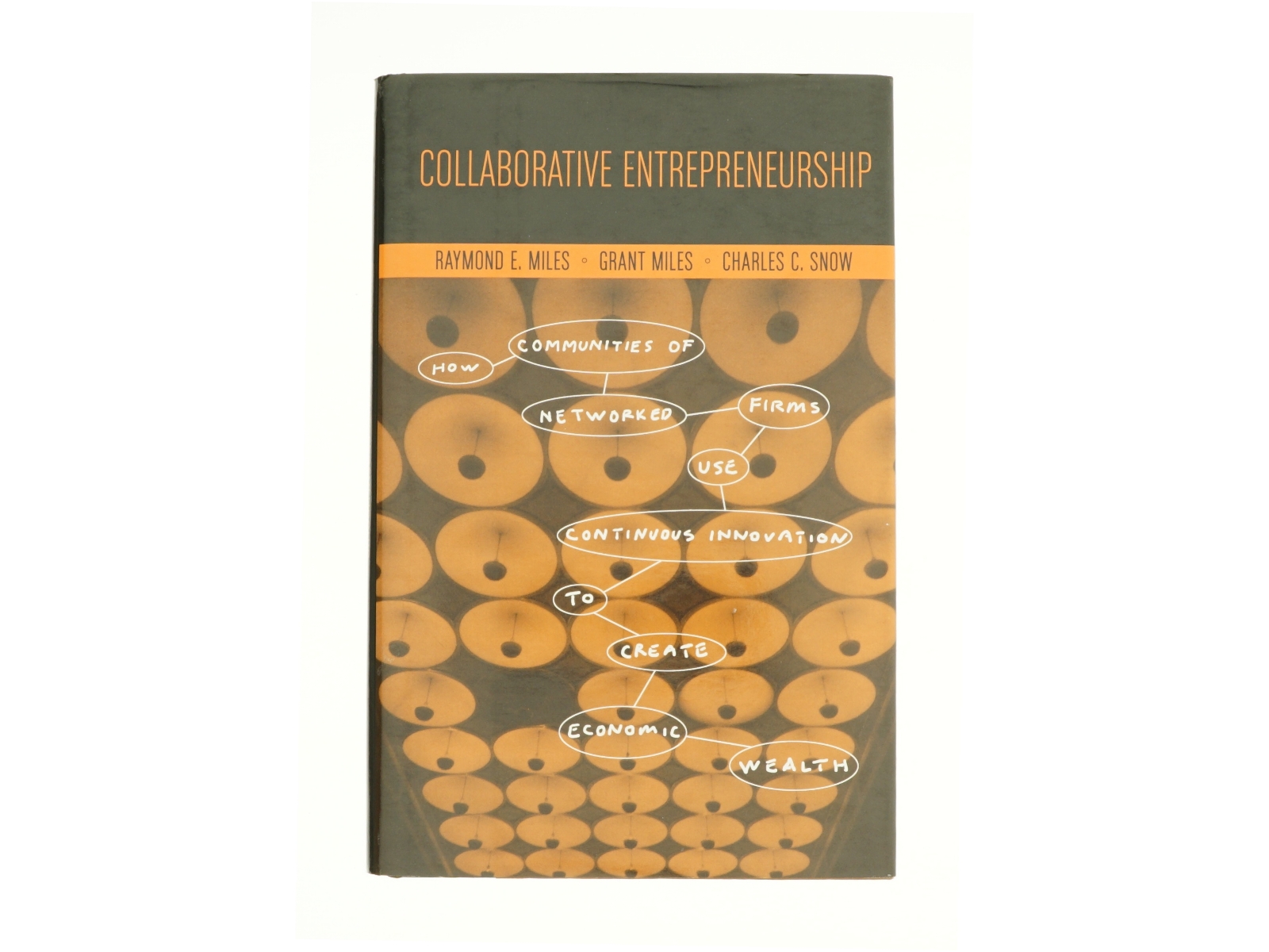 Collaborative Entrepreneurship af Raymond Miles (Bog)