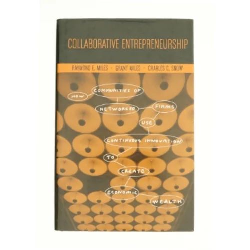 Collaborative Entrepreneurship af Raymond Miles (Bog)