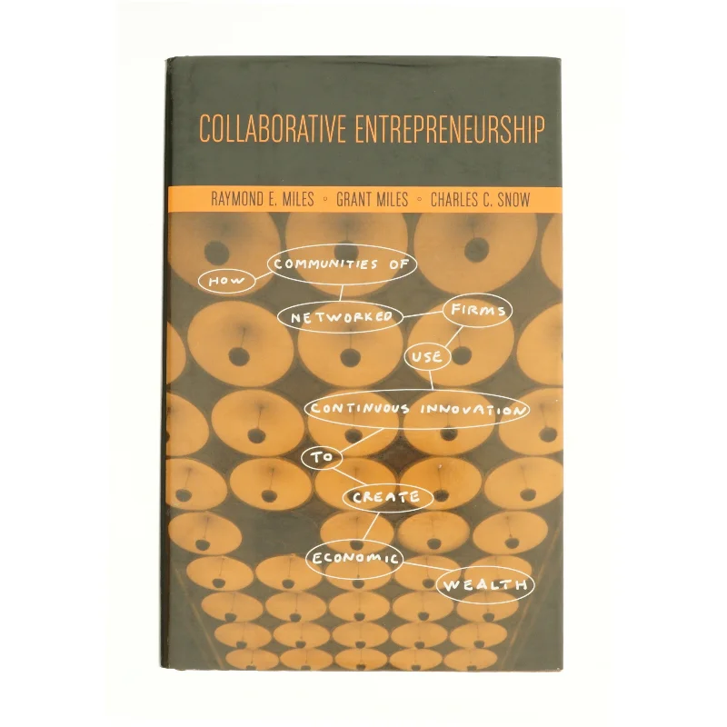 Collaborative Entrepreneurship af Raymond Miles (Bog)