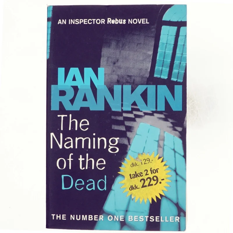 The naming of the dead af Ian Rankin (Bog)
