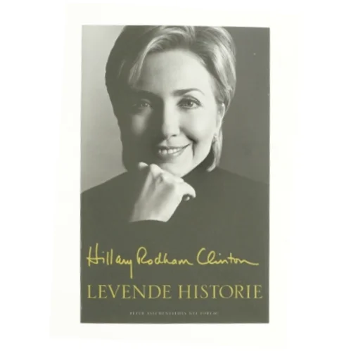 Levende historie af Hillary Rodham Clinton (Bog)