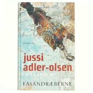 Fasandræberne af Jussi Adler-Olsen