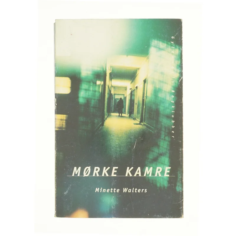 Mørke kamre af Minette Walters (Bog)
