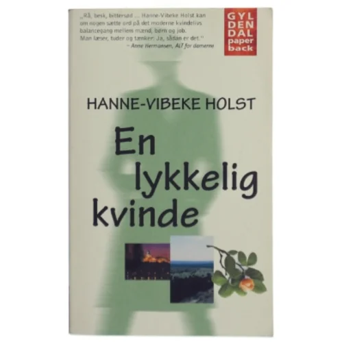 En lykkelig kvinde af Hanne-Vibeke Holst (bog)