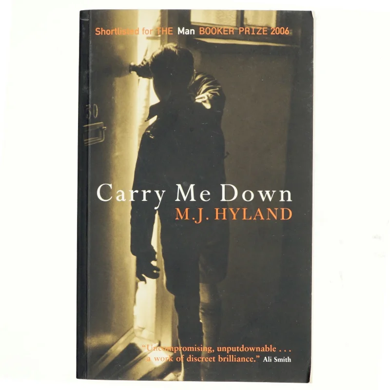 Carry me down af M. J. Hyland (Bog)