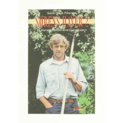 Sørens haver. Bind 2 af Søren Ryge Petersen (Bog)