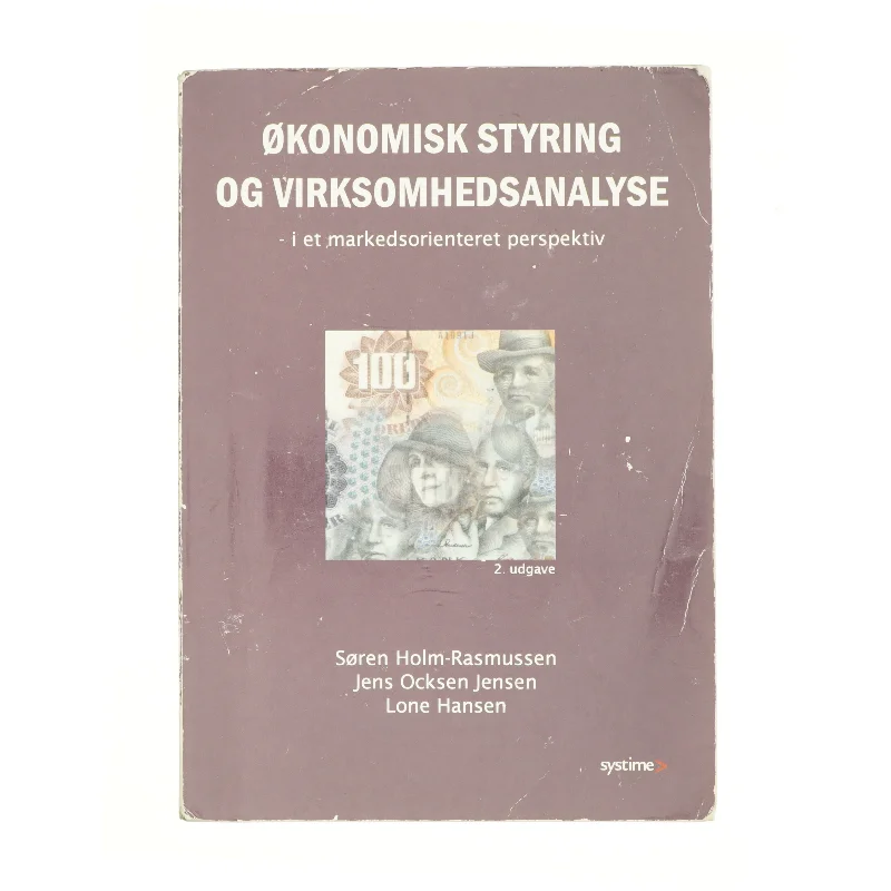 Økonomisk styring og virksomhedsanalyse : i et markedsorienteret perspektiv (Bog)