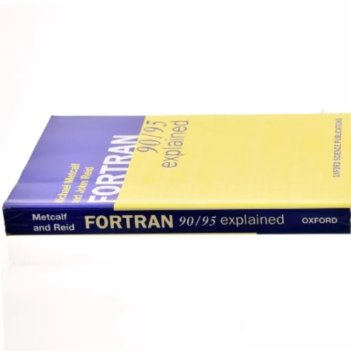 FORTRAN 90/95 explained (Bog)
