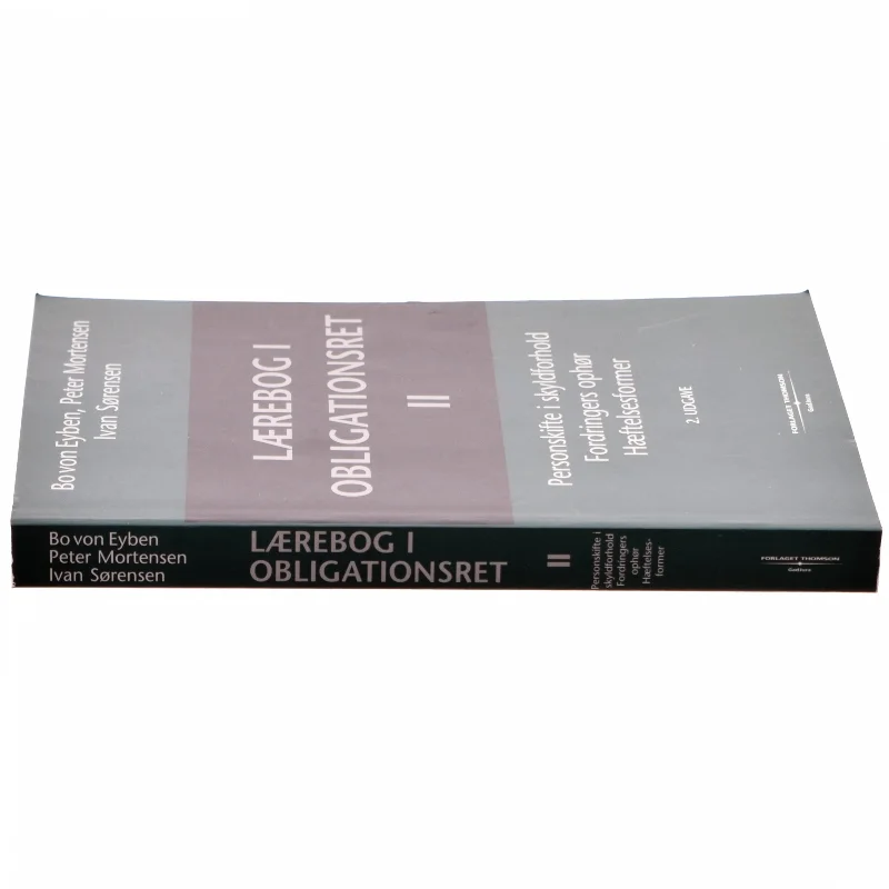 Lærebog i obligationsret. Bind 2, Personskifte i skyldforhold, fordringers ophør, hæftelsesformer (3-binds-udgave) (Bog)