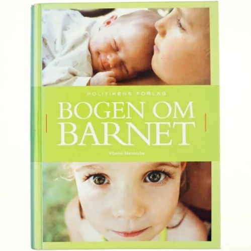 Bogen om barnet af Vibeke Manniche (Bog)