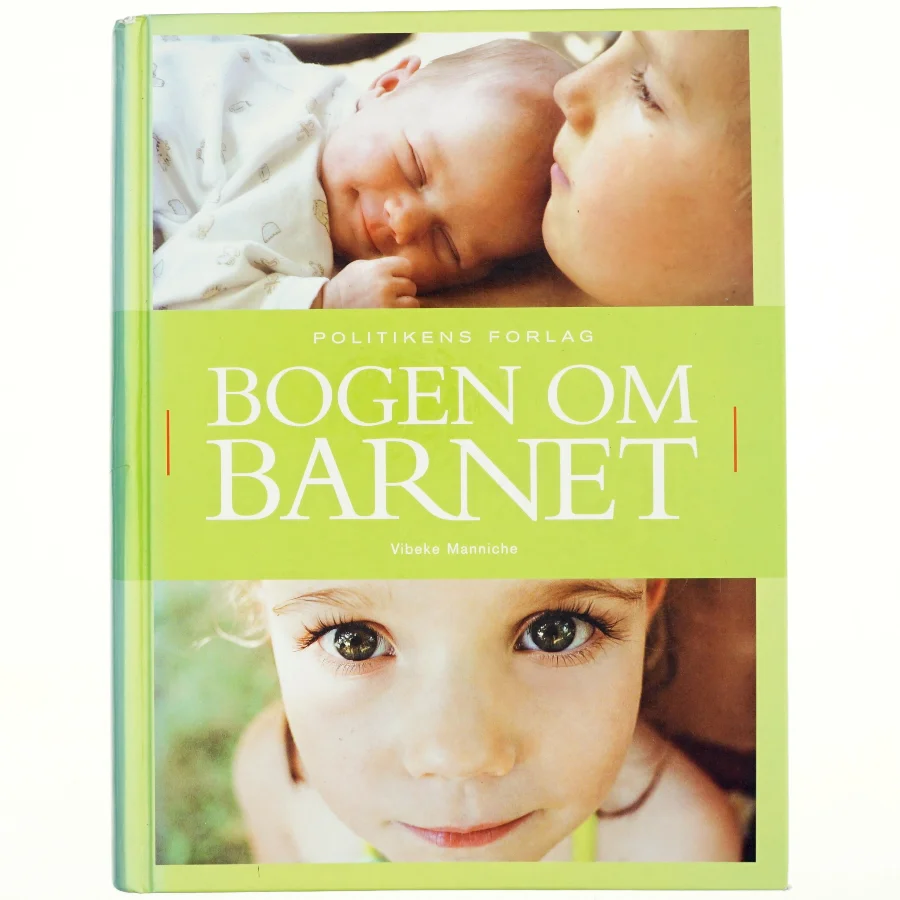Bogen om barnet af Vibeke Manniche (Bog)