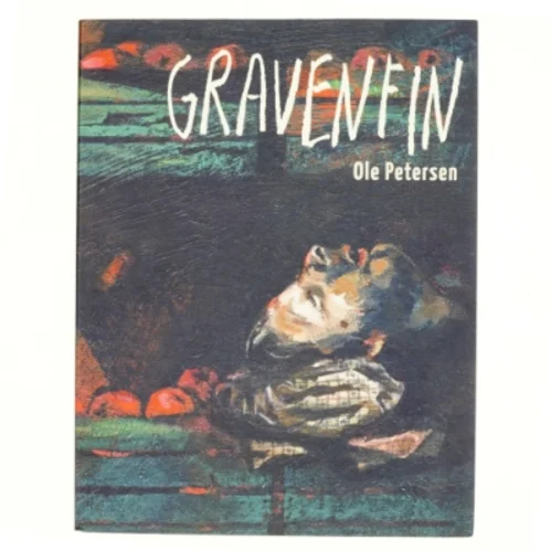 Gravenfin : (Malus domestica) : roman af Ole Petersen (f. 1958) (Bog)
