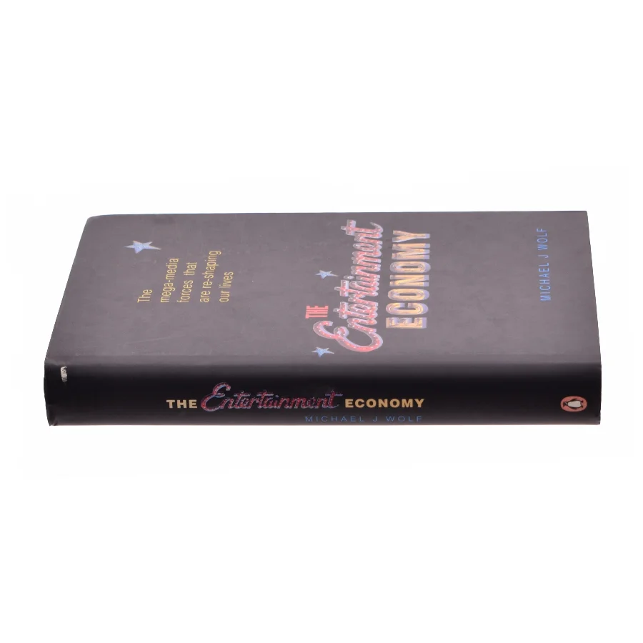 The Entertainment Economy af Wolf, Michael (Bog)