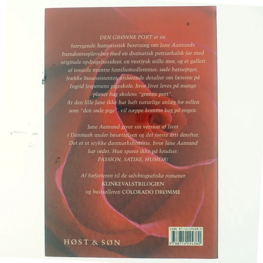 Den grønne port : erindringer fra tremmeseng til brudeskammel af Jane Aamund (Bog)