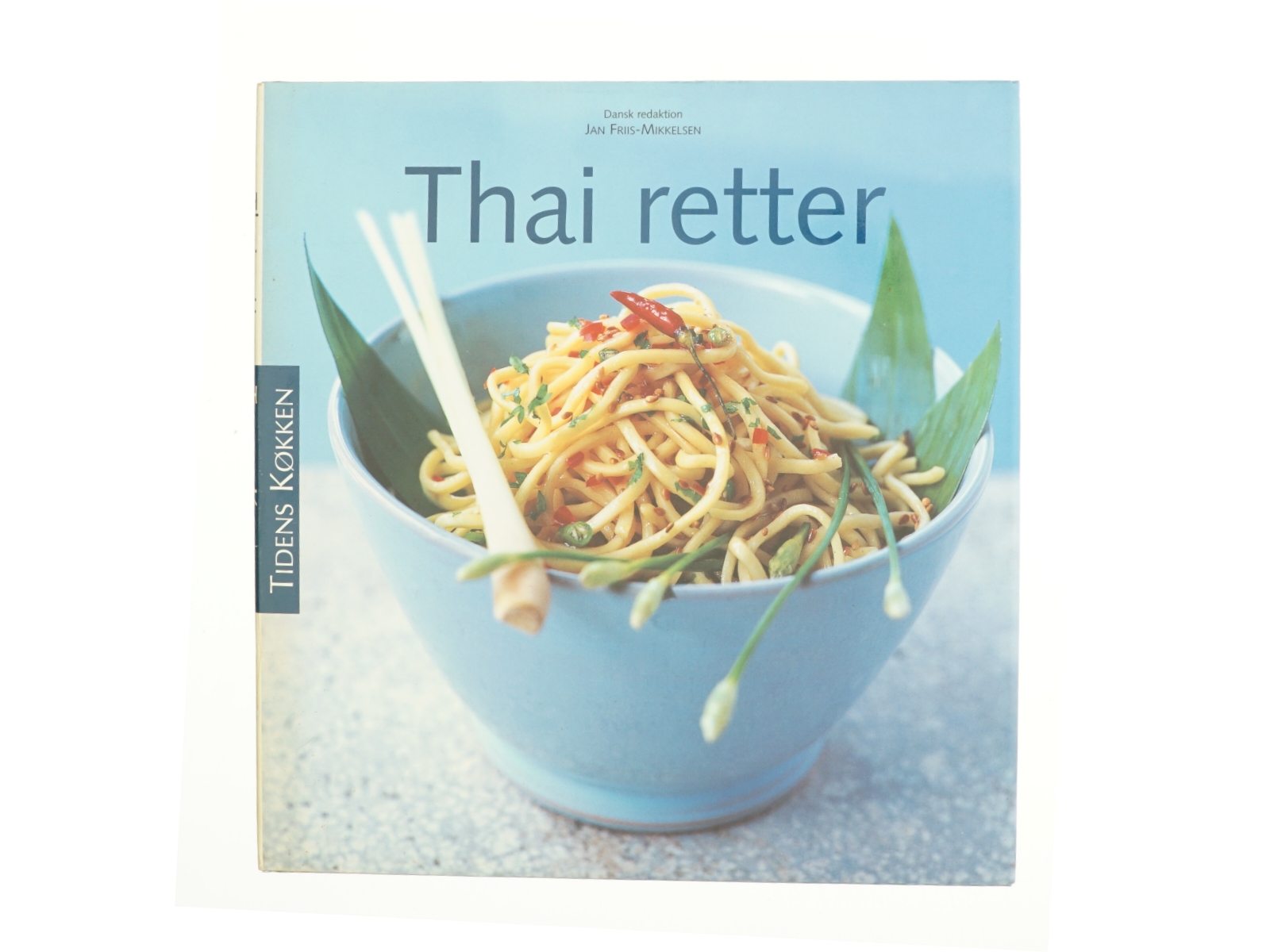 Thai retter af Jan Friis-Mikkelsen