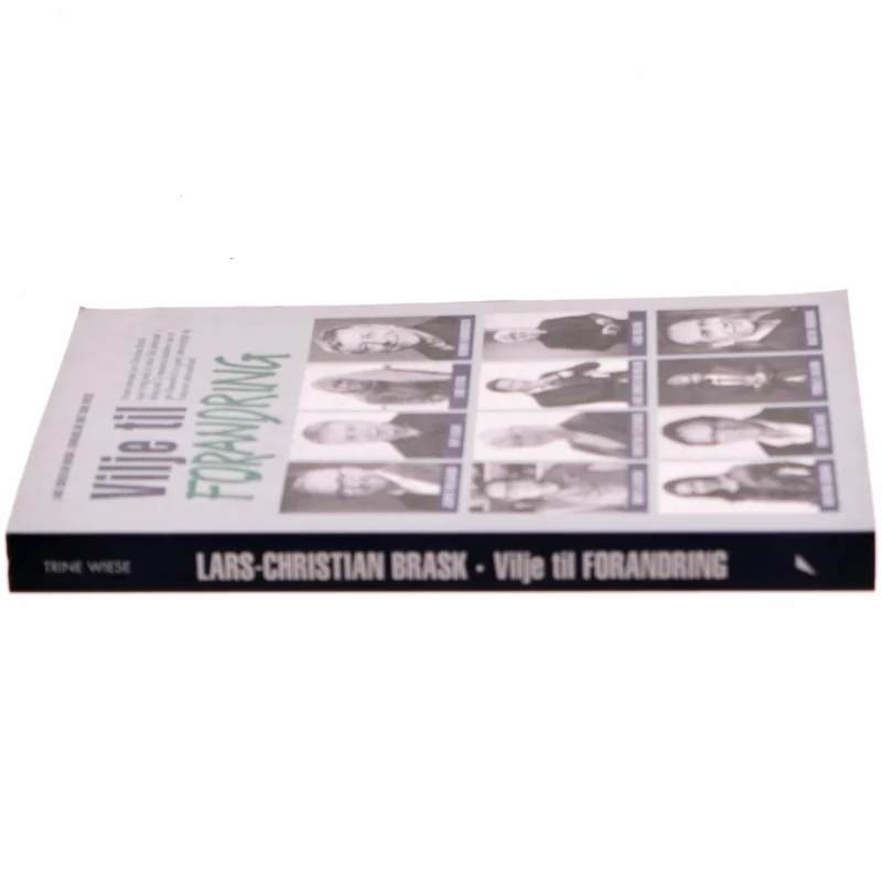 Vilje til forandring af Lars-Christian Brask (Bog)