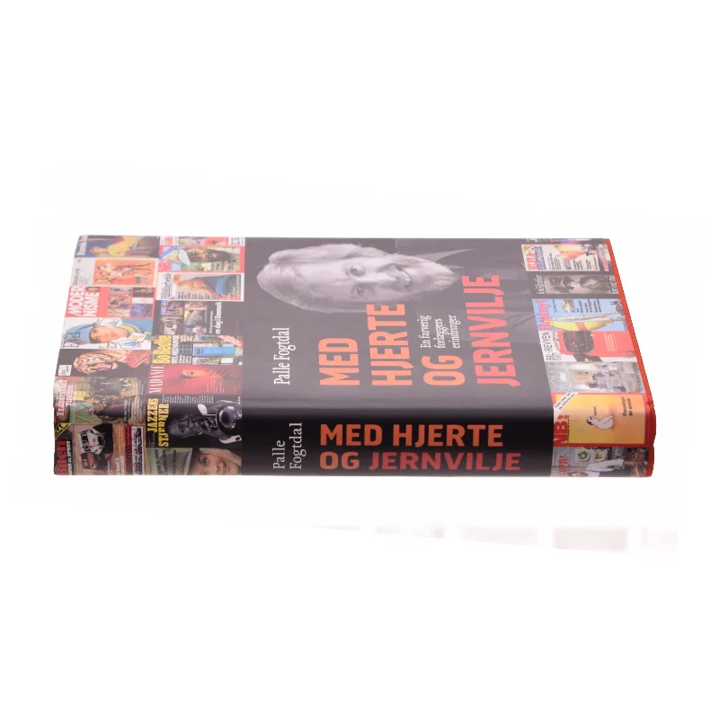 Med hjerte og jernvilje af Palle Fogtdal (Bog)