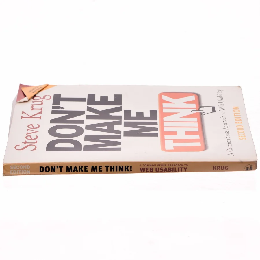 Don't make me think : a common sence approach to Web usability af Steve Krug (Bog)