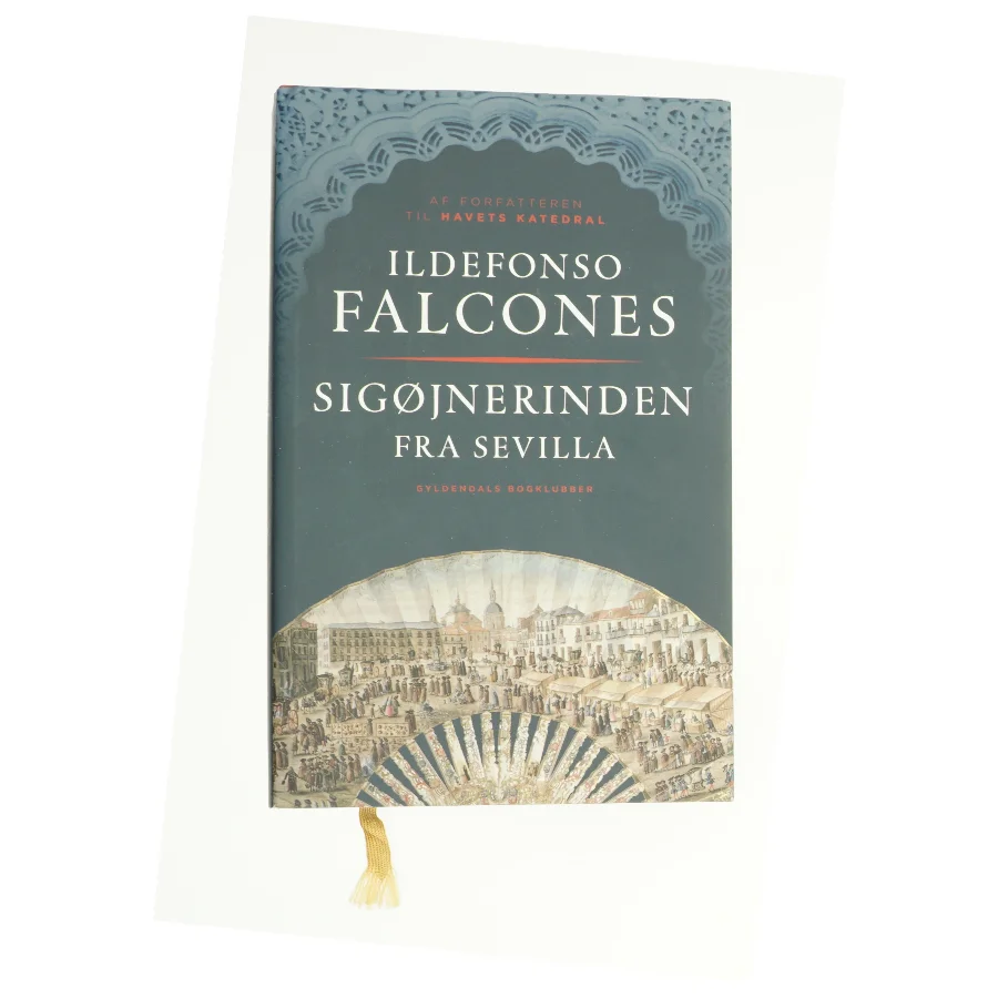 Sigøjnerinden fra Sevilla af Ildefonso Falcones (Bog)