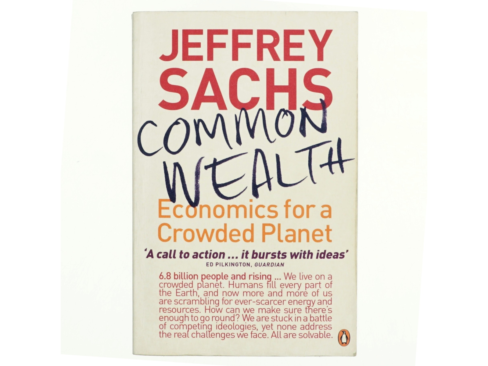 Common wealth : economics for a crowded planet (Bog)