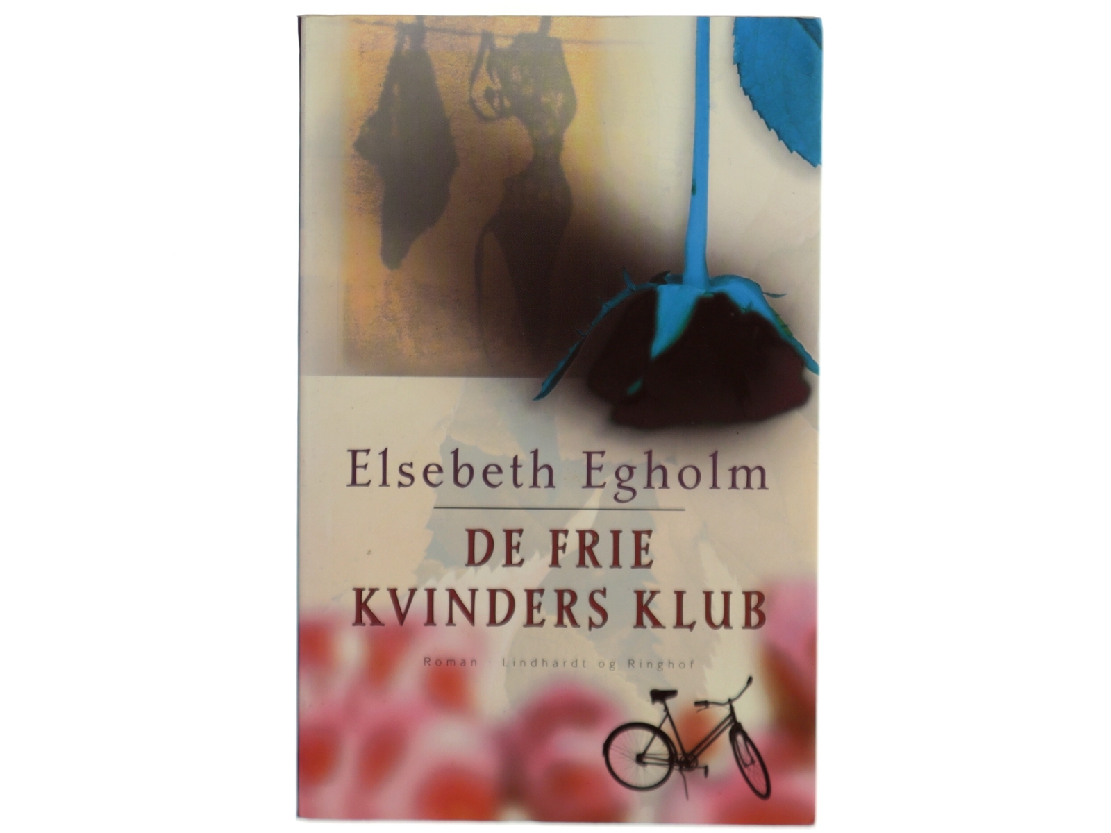 De frie kvinders klub af Elsebeth Egholm (Bog)