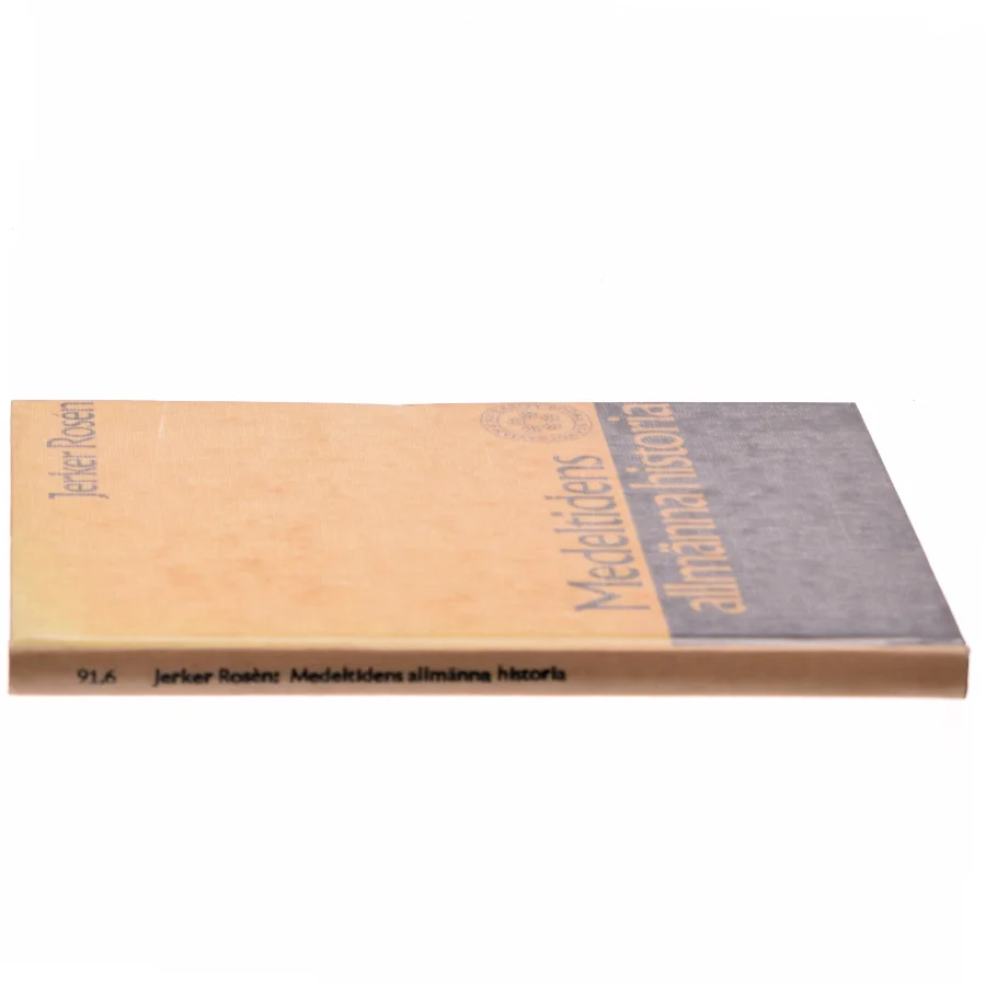 Medeltidens allmänna historia af Jerker Rosén 