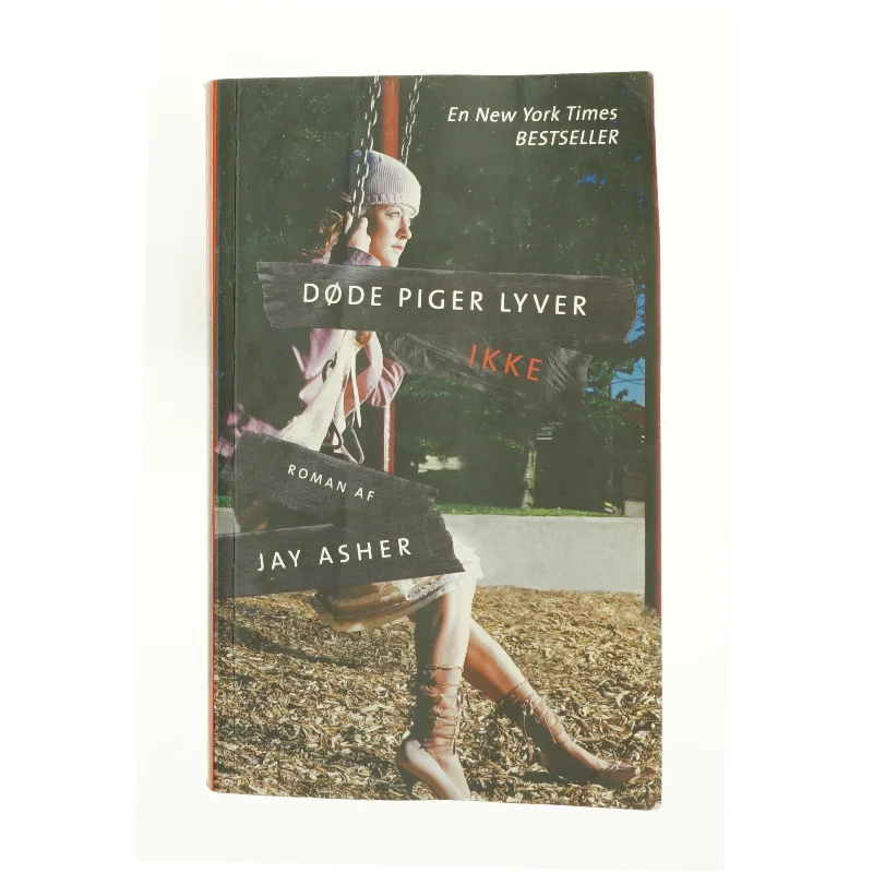 Døde piger lyver ikke af Jay Asher (Bog)