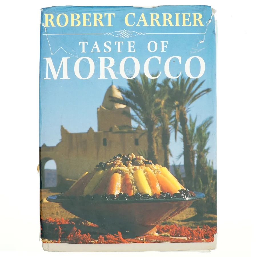 Taste of Morocco af Robert Carrier (Bog)