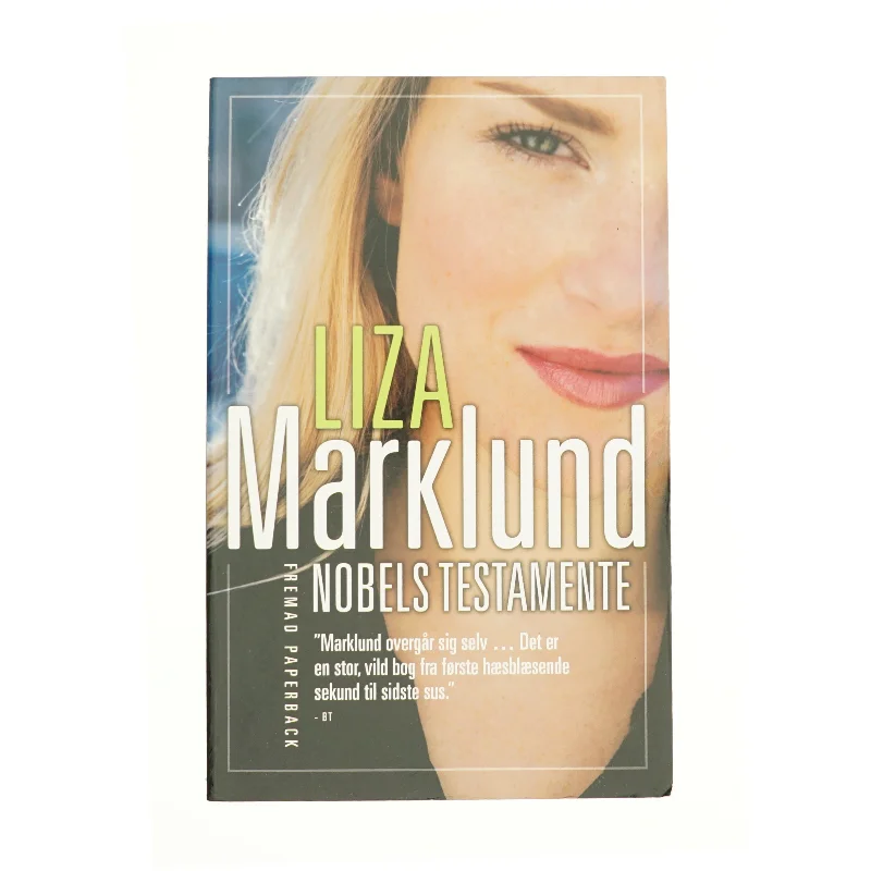 Nobels testamente af Liza Marklund (Bog)