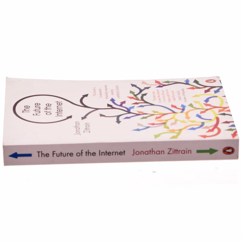 The future of the internet : and how to stop it (Bog)