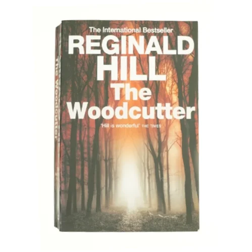 The Woodcutter af Reginald Hill (Bog)