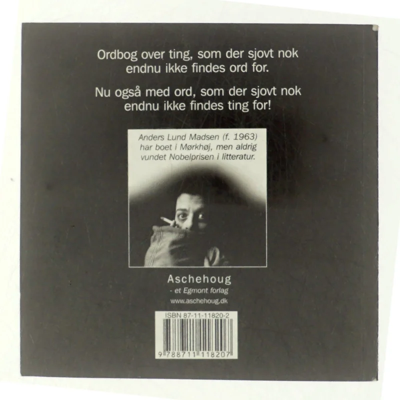 Madsens ÆØÅ : ordbog over ting, som der sjovt nok endnu ikke findes ord for : nu også med ord, som der sjovt nok endnu ikke findes ting for! af Anders Lund Madsen (Bog)