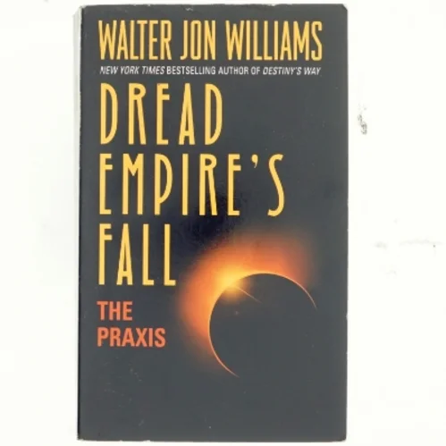 The Praxis af Walter J. Williams (Bog)
